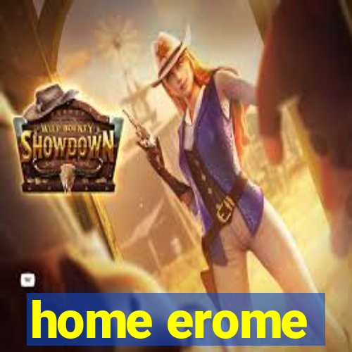 home erome